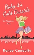 Baby it's Cold Outside