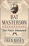 Bat Masterson: The First Dreamer