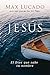 Jes�s: El Dios Que Sabe Tu Nombre (Jesus, Spanish Edition)
