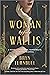 The Woman Before Wallis: A ...