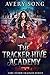 The Tracker Hive Academy by Avery Song