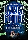Harry Potter à L'École des Sorciers by J.K. Rowling