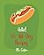 Hello! 60 Hot Dog Recipes: ...