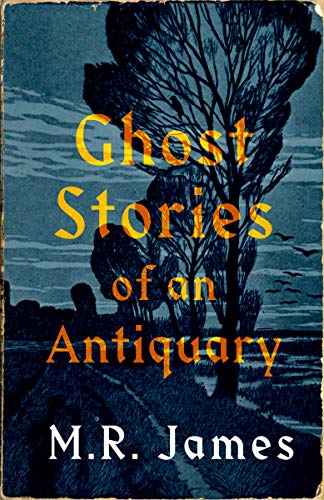 Ghost Stories of an Antiquary