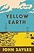 Yellow Earth by John Sayles
