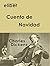 Cuento de Navidad (Spanish Edition)