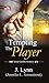 Tempting The Player (Gamble Brothers, #2)