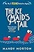 The Ice Maid's Tail (The No...