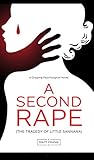 A SECOND RAPE: The Tragedy Of Little Sannana