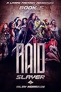 Raid Slayer: A LITRPG Fantasy Adventure Book 5