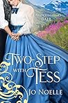 Two-Step with Tess (The Matchmaker's Ball, #1) Two-Step with Tess (The Matchmaker's Ball, #1)