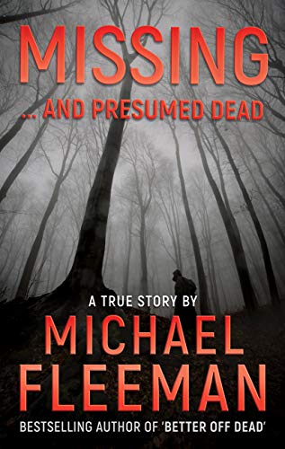 Missing and Presumed Dead (Kindle Edition)