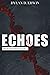 Echoes from the Fringe, Vol. 1 by Dylan D. Erwin