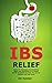 IBS Relief: Guide for Manag...