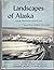 Landscapes of Alaska by Howel Williams