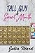 Tall Guy & Smart Mouth