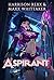 Aspirant by Harrison Rexx
