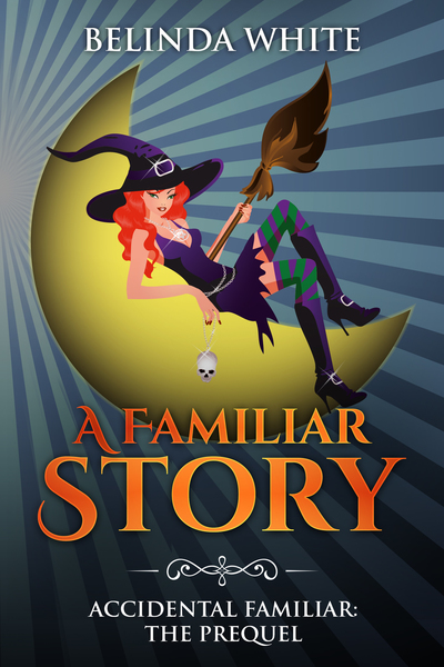 A Familiar Story (Accidental Familiar, #0.5)