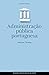 Administração Pública Portuguesa (Portuguese Edition)