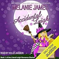 Accidental Leigh (Literal Leigh Romance Diaries, #1)