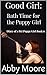 Good Girl: Bath Time (Diary...