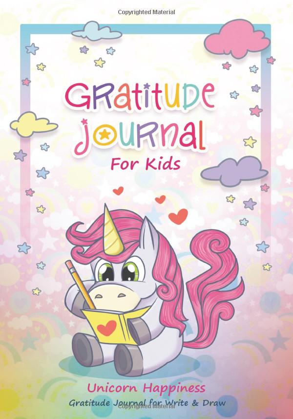 Gratitude Journal for Kids: Unicorn Happiness