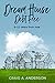 Dream House Debt Free by Craig A. Anderson