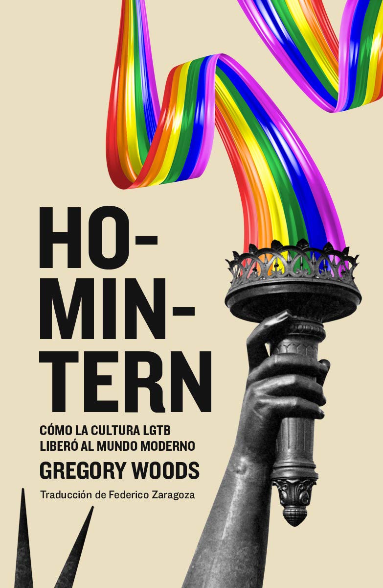 Homintern: Cómo la cultura LGTB liberó al mundo moderno