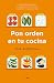 Pon orden en tu cocina: Claves para organizar tu alimentación y tu cocina, y mejorar tu calidad de vida (Spanish Edition)
