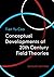 Conceptual Developments of 20th Century Field Theories