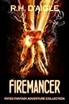Firemancer (Fated Fantasy Adventure Collection #1) Firemancer (Fated Fantasy Adventure Collection #1)