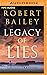 Legacy of Lies (Bocephus Ha...