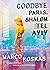 Goodbye Paris, Shalom Tel Aviv by Marco Koskas