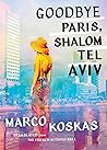 Goodbye Paris, Shalom Tel Aviv