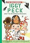 Iggy Peck and the Mysterious Mansion
