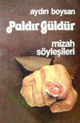Paldır Güldür: Mizah Söyleşileri