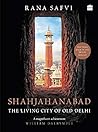Shahjahanabad: Th...