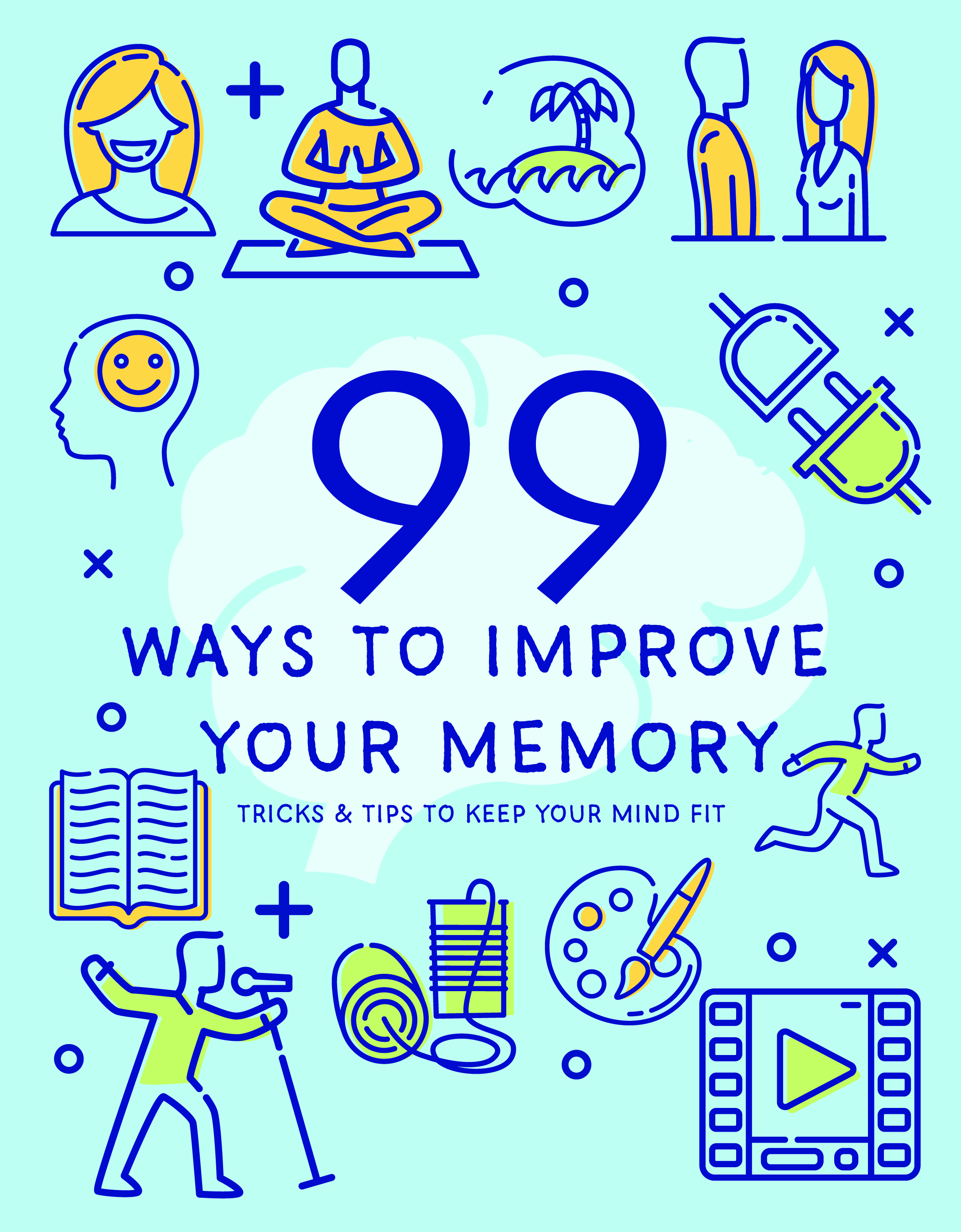 99 Ways to Improve Your Memory (Paperback)