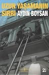 Uzun Yaşamanın Sırrı Uzun Yaşamanın Sırrı