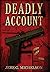Deadly Account