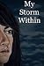 My Storm Within: Imprisoned by Love