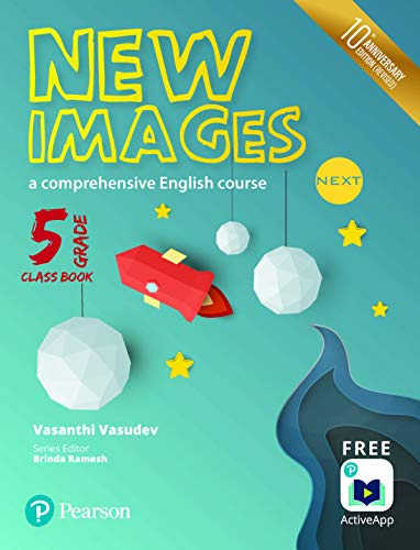 New Images Next(Class Book): A comprehensive English course for CBSE Class 5 by Pearson