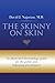 The Skinny on Skin