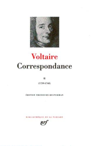 Voltaire : Correspondance, tome 2, Janvier 1739 - Décembre 1748 (Hardcover)
