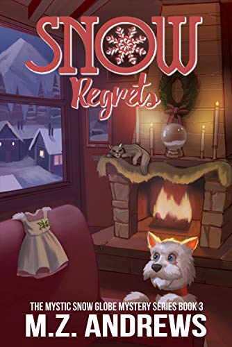 Snow Regrets (Mystic Snow Globe #3)