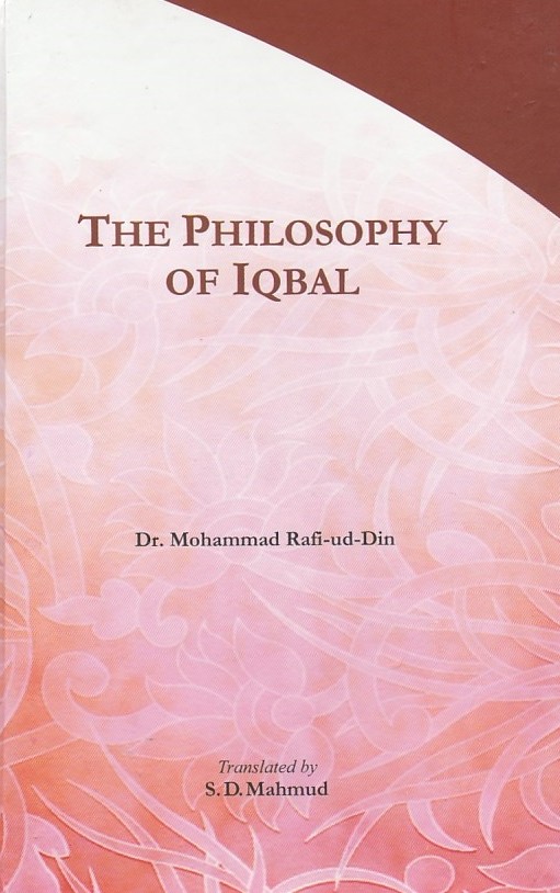 The Philosophy of Iqbal