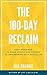 The 100-Day Reclaim by Nia Shanks