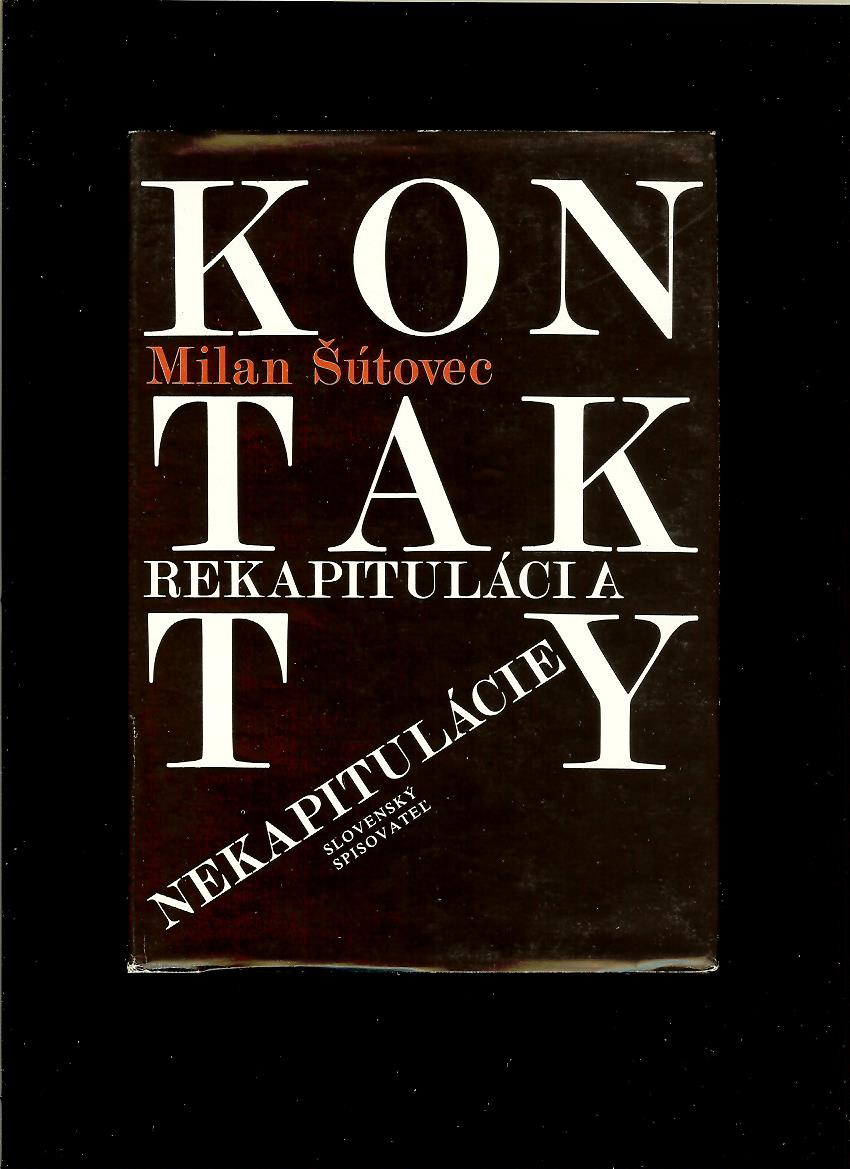 Rekapitulácia nekapitulácie: Malé kritické memoáre