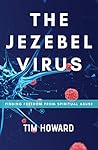 The Jezebel Virus...
