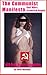 The Communist Manifesto by Karl Marx and Friedrich Engels Annotated with Brief Modern Commentary: Annotation and Commentary by Philo Mantuch